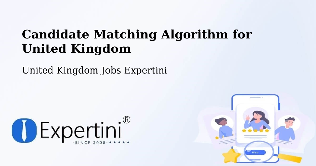 Candidate Matching Algorithm Overview – Alsager - United Kingdom Jobs Expertini