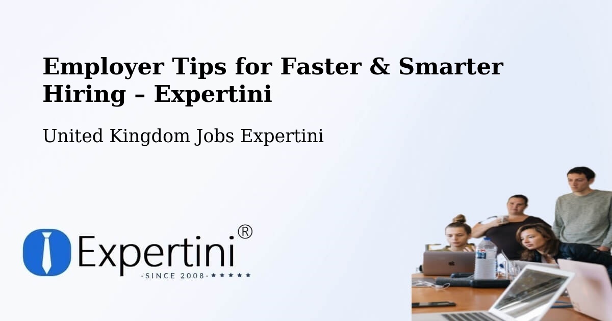 Employer Tips for Hiring & Recruitment – Alsager - Alsager, United Kingdom Jobs Expertini